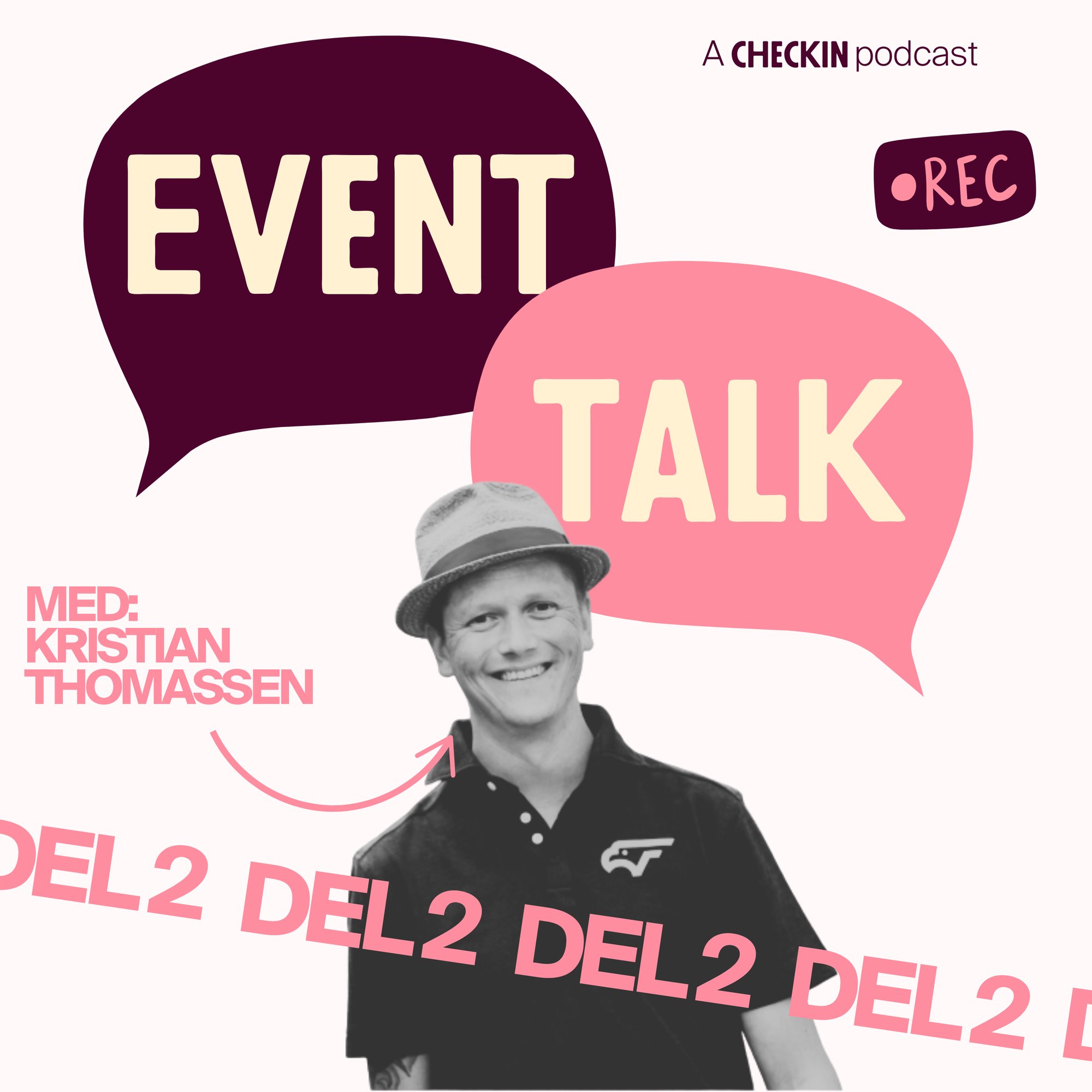 Event Talk podcast del 2 med Kristian Thomassen