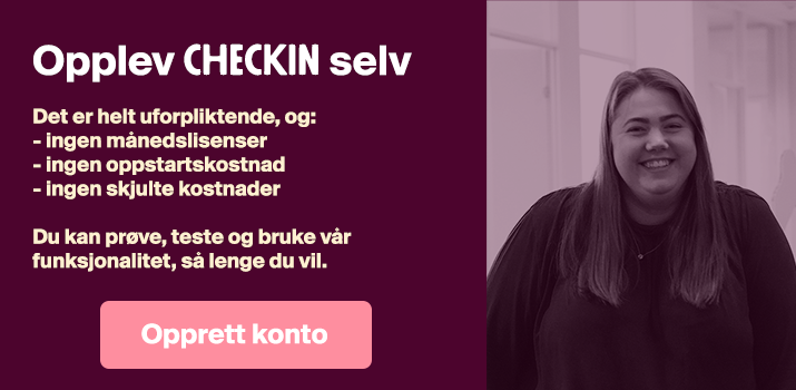 Opprett en arrangørkonto og prøv, teste og bruk Checkin uten bindingstid og uten faste månedslisenser