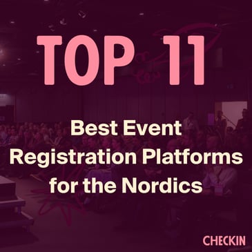 11 Best Event Registration Platforms for the Nordics