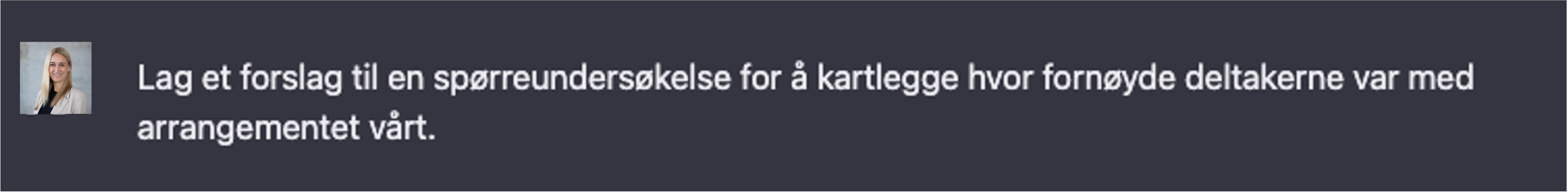 Vi spurte ChatGPT å lage et forslag tl en spørreundersøkelse