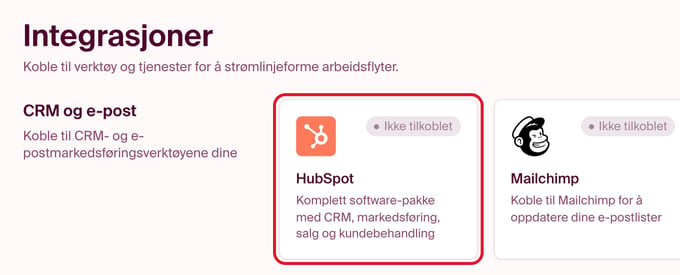 Du finner vår HubSpot integrasjon under Integrations