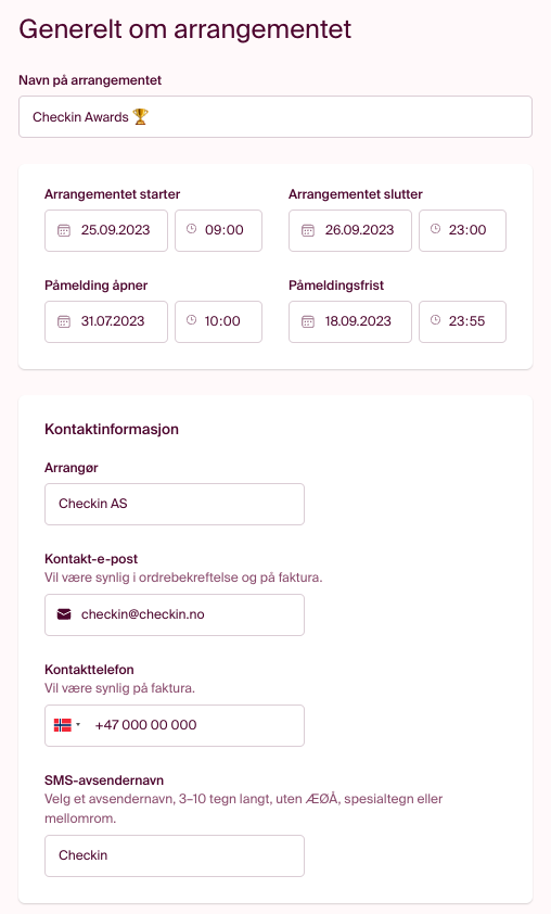 Her lagrer du all generel informasjon om ditt arrangement
