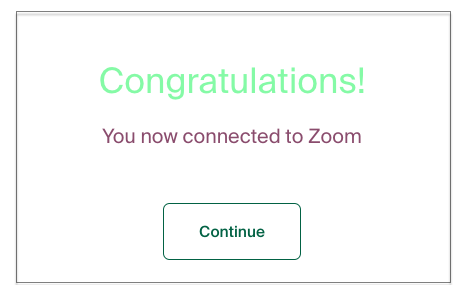 You have connected Checkin to Zoom