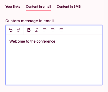 Add the message in your email or SMS in the custom message field