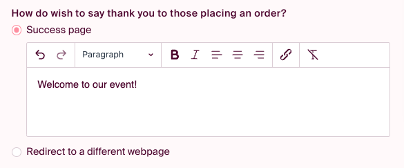 Here you can add the custom message the purchaser will see when they complete their order